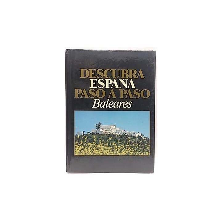 Descubra España paso a paso. Baleraes.